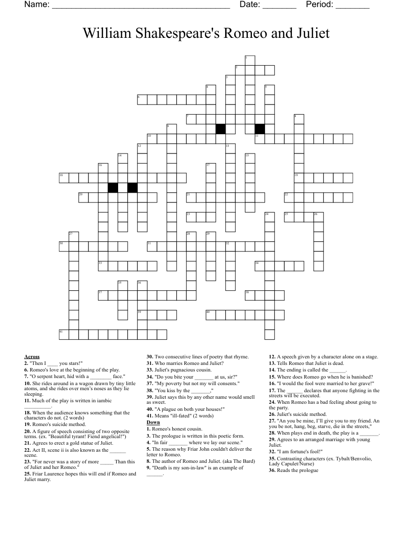 William Shakespeare's                      Romeo and Juliet Crossword