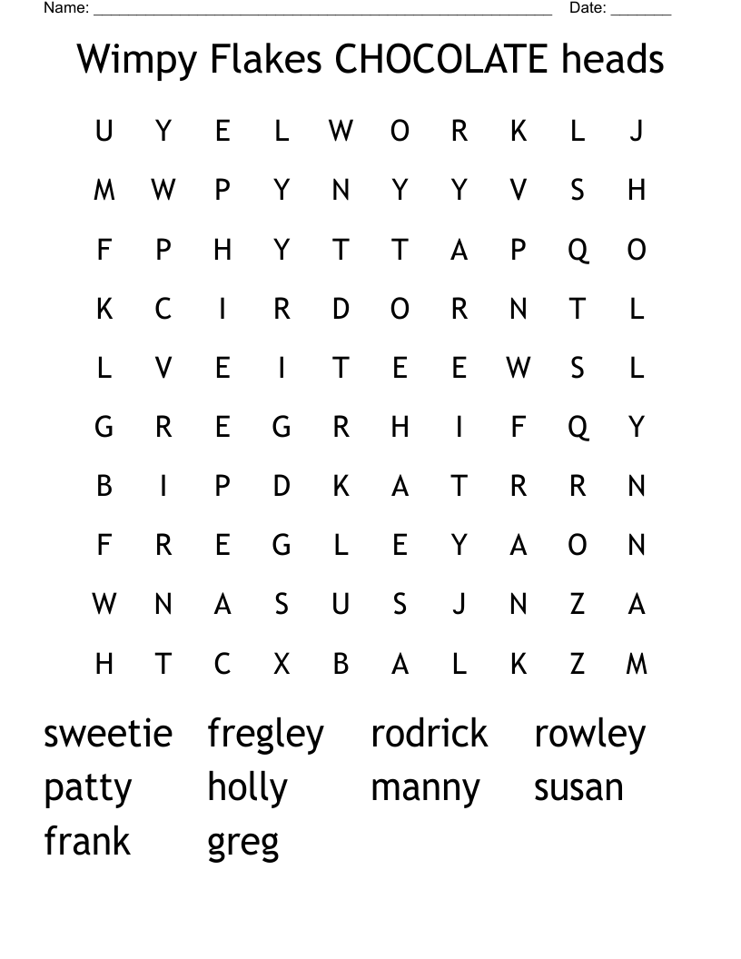 Wimpy Flakes CHOCOLATE heads Word Search