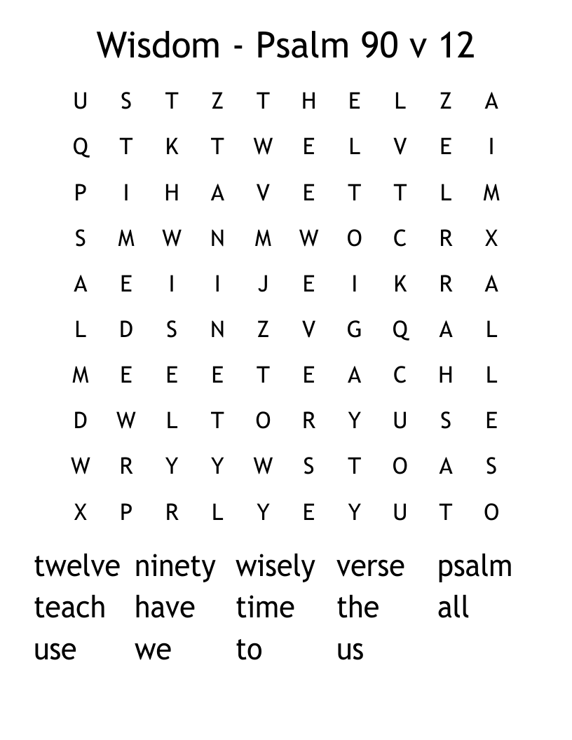 Wisdom - Psalm 90 v 12 Word Search