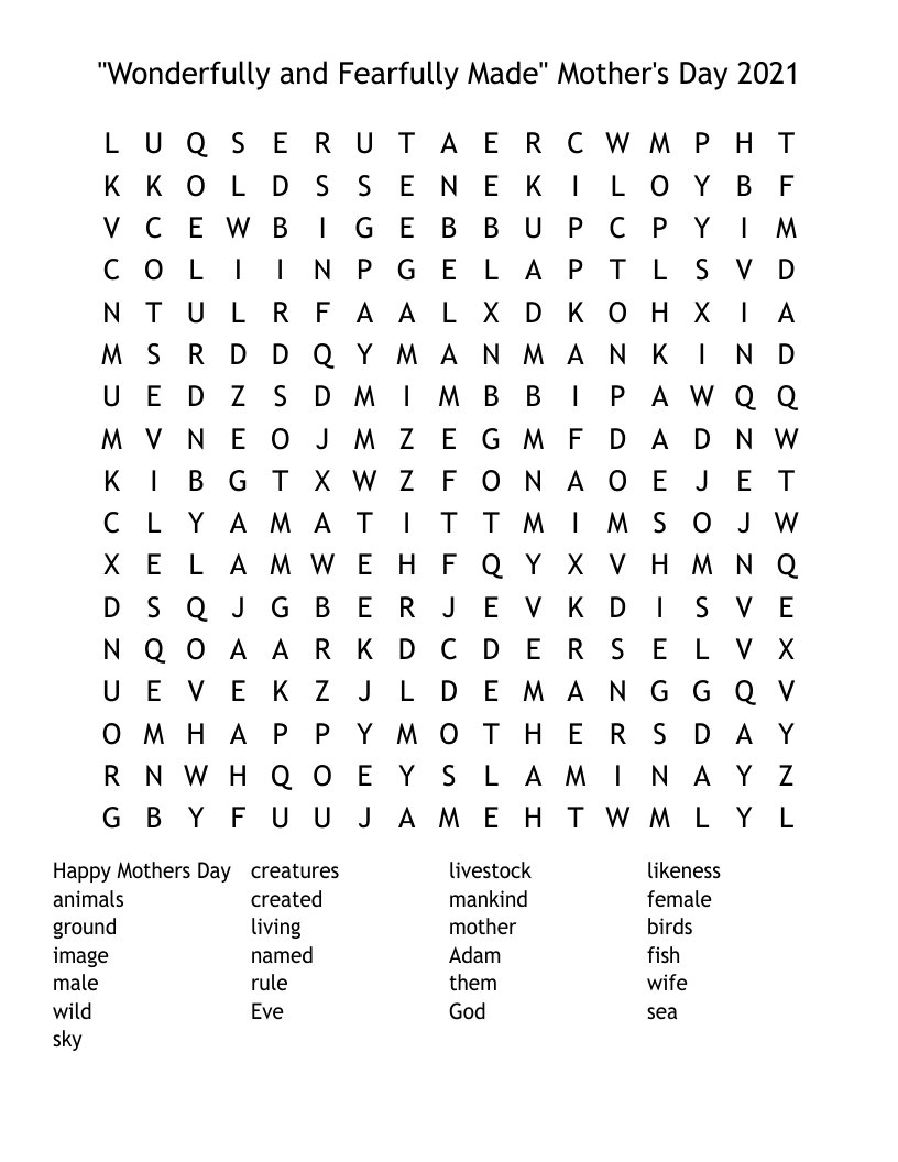 "Wonderfully and Fearfully Made"  Mother's Day 2021 Word Search