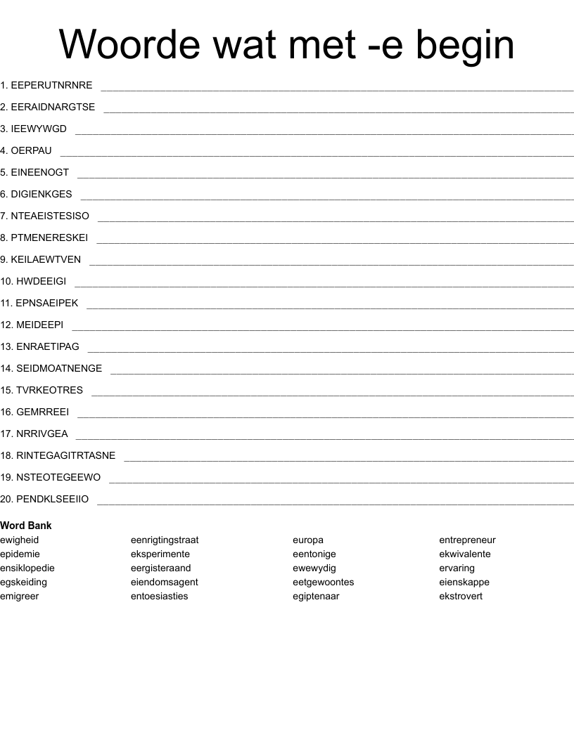 Woorde wat met -e begin Word Scramble