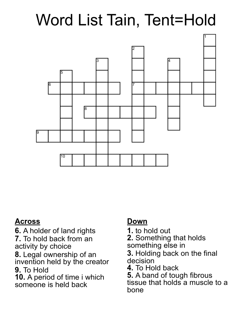 Word List Tain, Tent=Hold Crossword