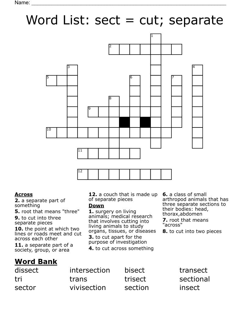 Word List: sect = cut; separate Crossword