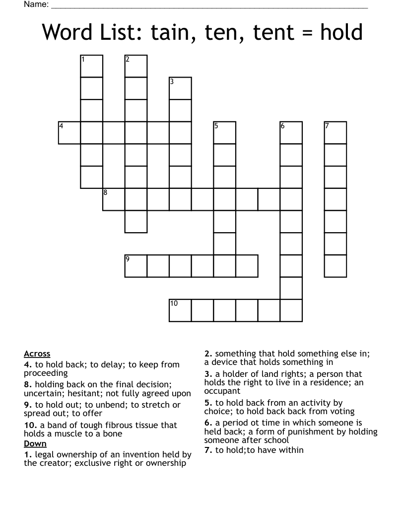 Word List: tain, ten, tent = hold Crossword
