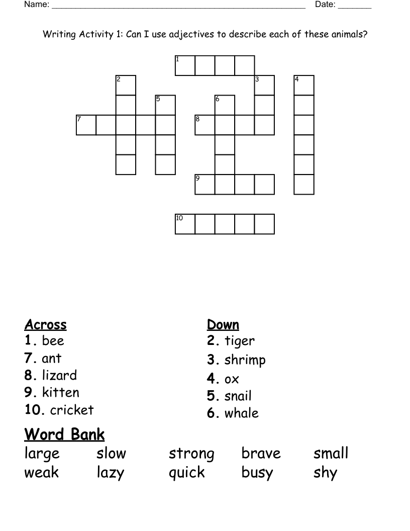 Writing Activity 1: Can I use adjectives to describe each of these animals? Crossword