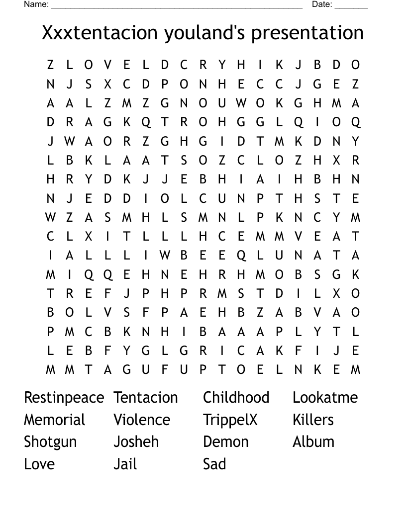 Xxxtentacion youland's presentation Word Search