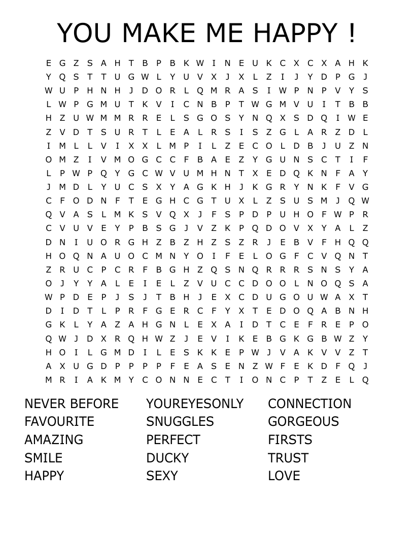 YOU MAKE ME HAPPY ! Word Search