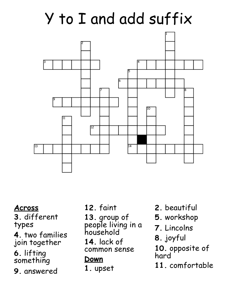 Y to I and add suffix Crossword