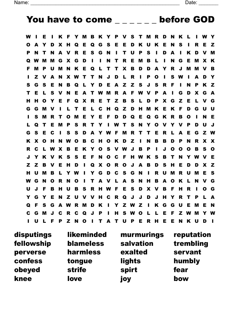 You have to come _ _ _ _ _ _ before GOD  Word Search