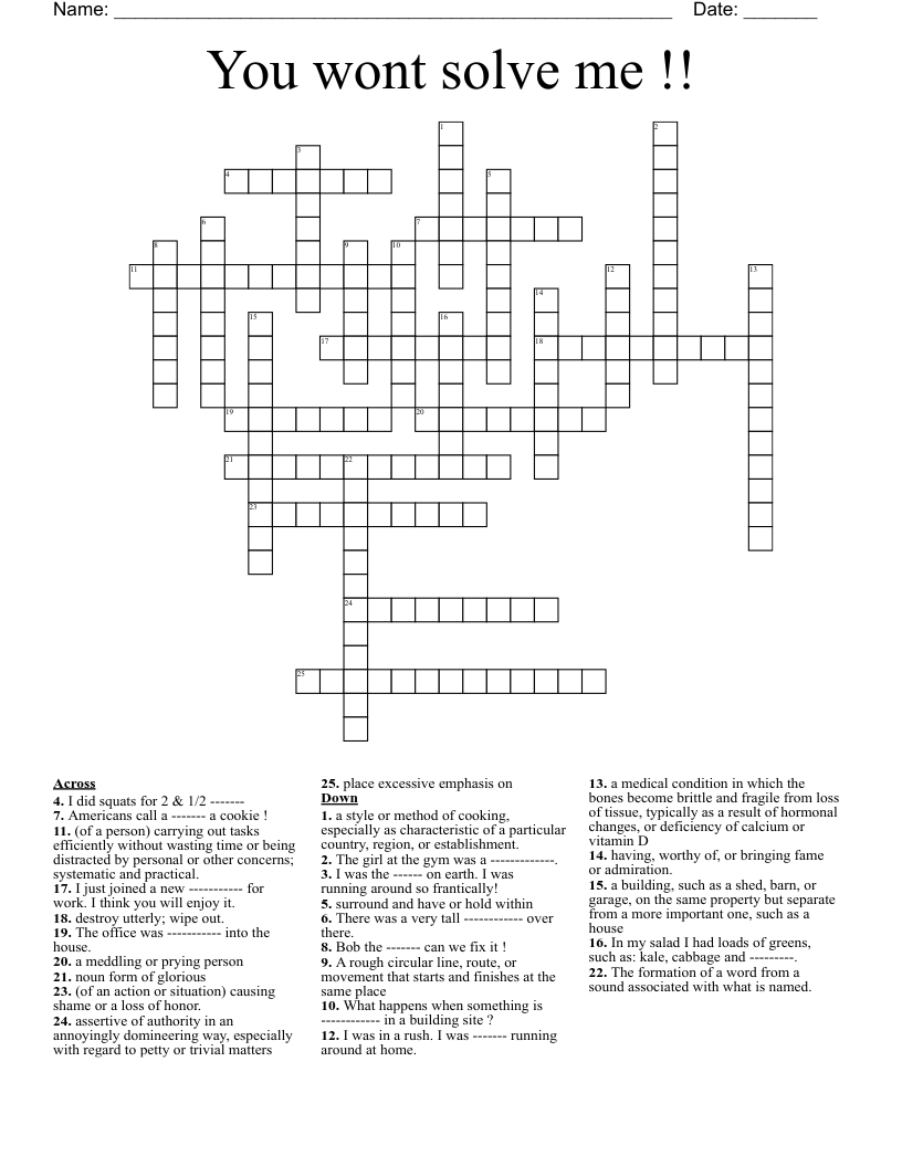 You wont solve me !! Crossword