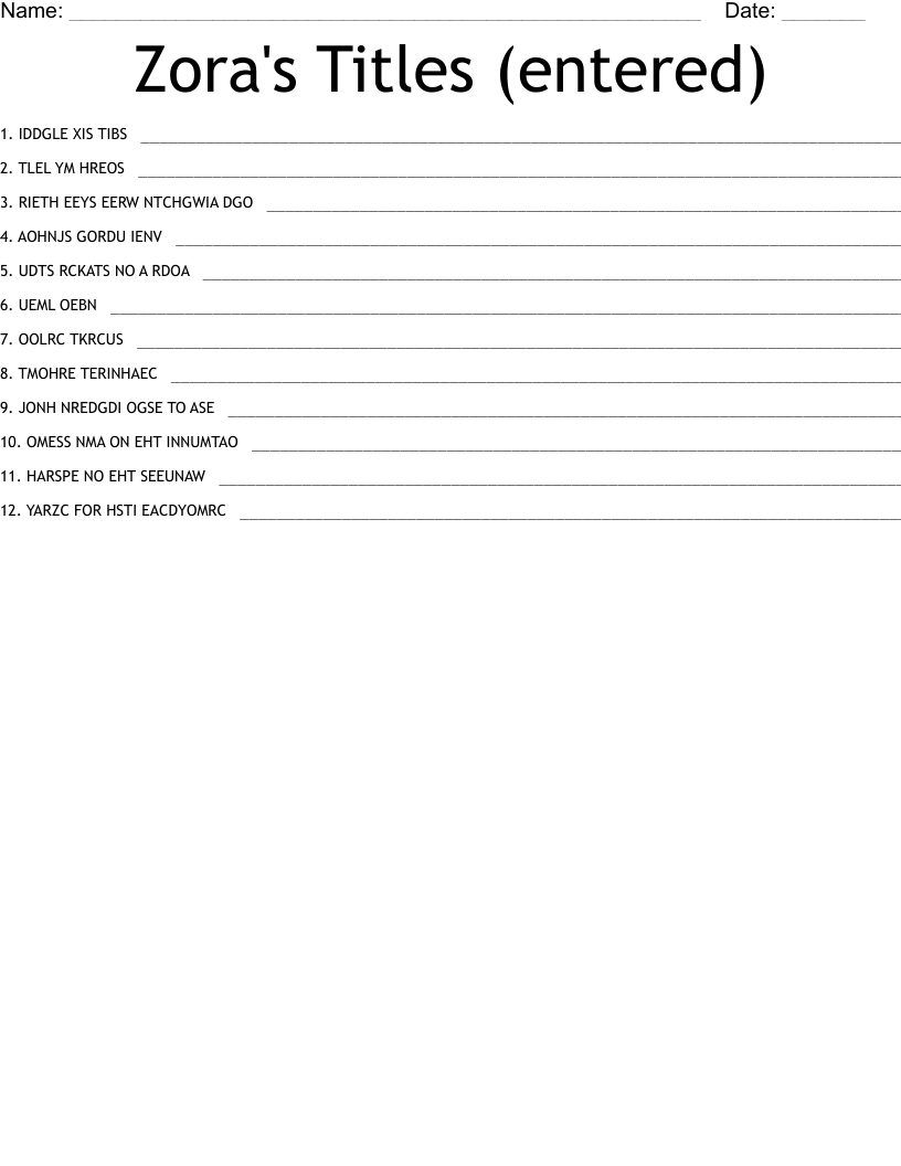 Zora's Titles (entered) Word Scramble