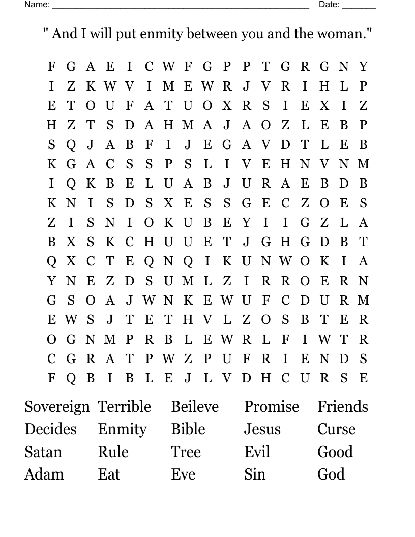 " And I will put enmity between you and the woman." Word Search