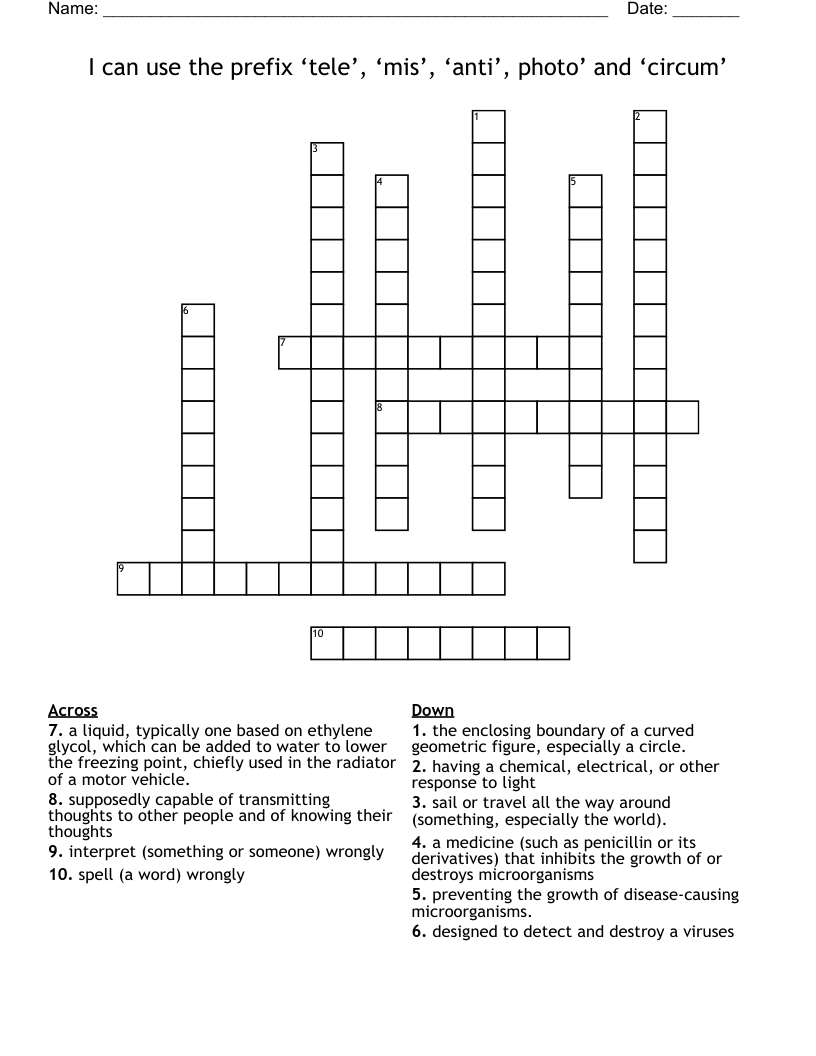  I can use the prefix ‘tele’, ‘mis’, ‘anti’, photo’ and ‘circum’ Crossword
