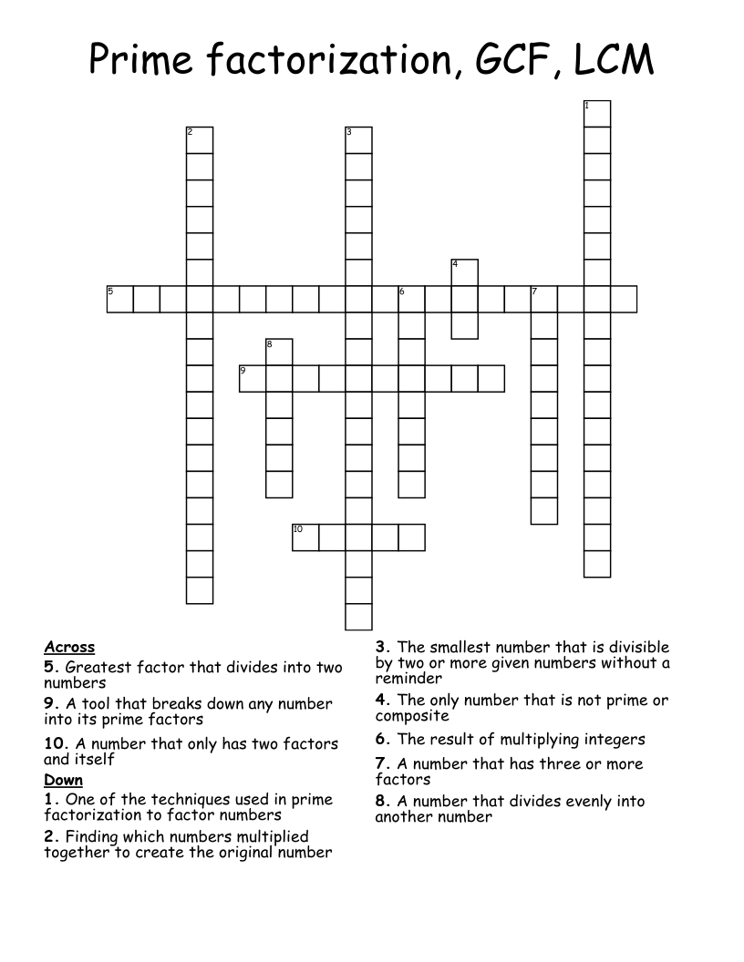  Prime factorization, GCF, LCM  Crossword