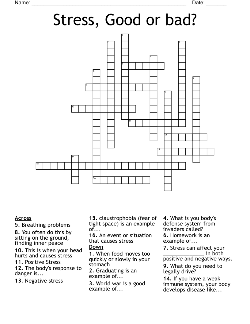  Stress, Good or bad? Crossword