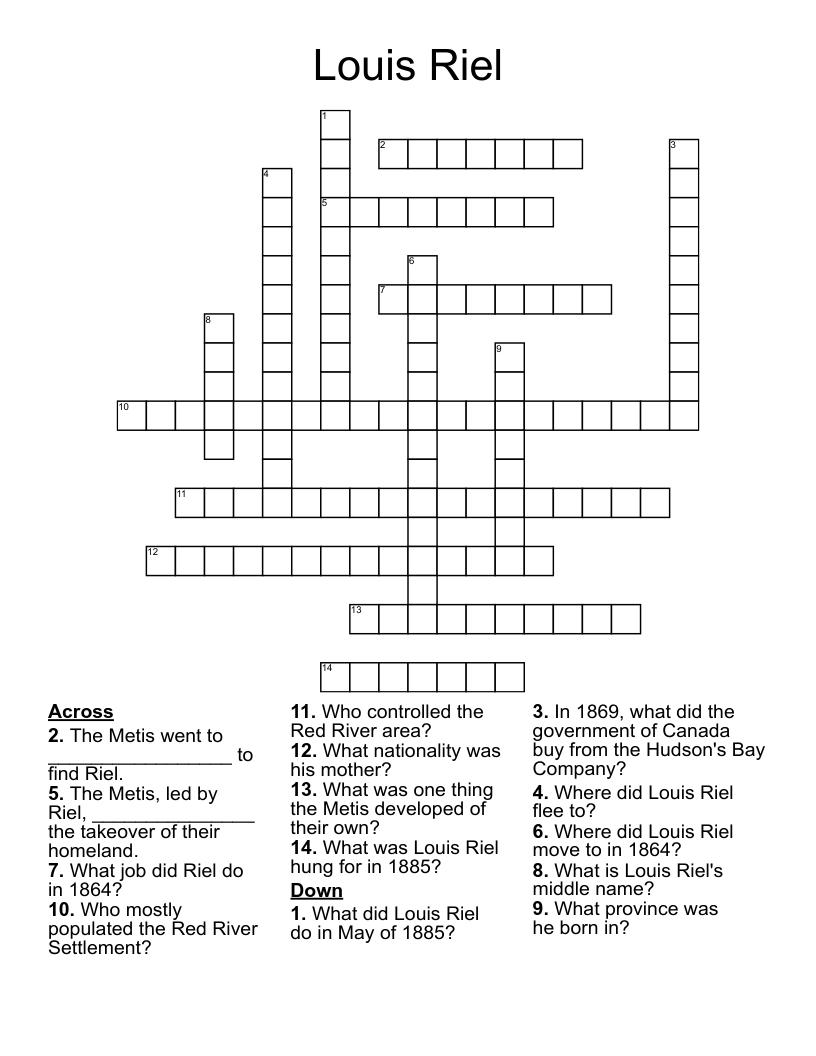                                       Louis Riel Crossword