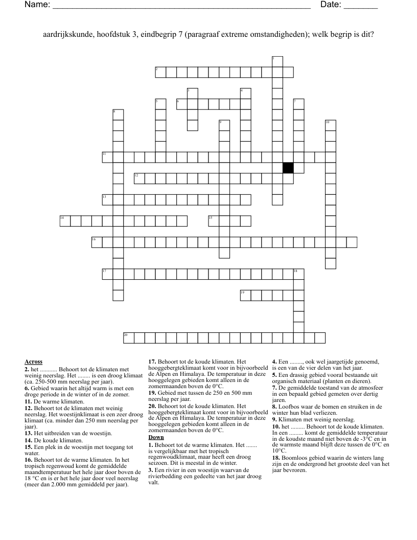 aardrijkskunde, hoofdstuk 3, eindbegrip 7 (paragraaf extreme omstandigheden); welk begrip is dit? Crossword