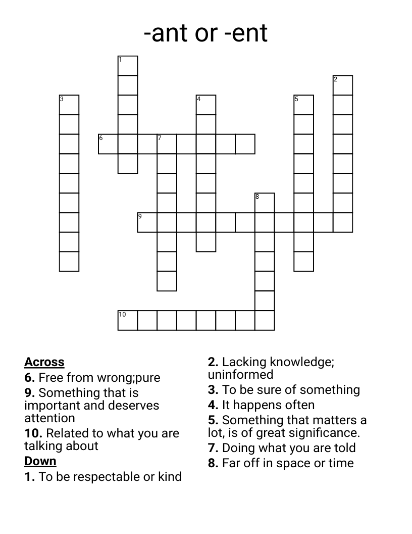 -ant or -ent Crossword