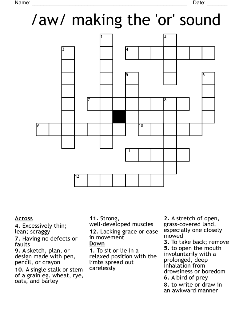 /aw/ making the 'or' sound Crossword