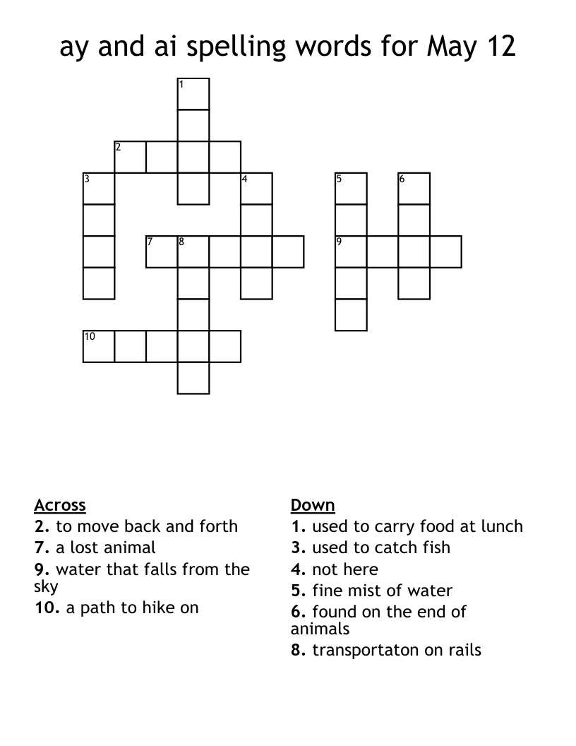 ay and ai spelling words for May 12 Crossword