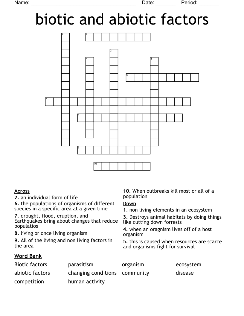 biotic and abiotic factors Crossword