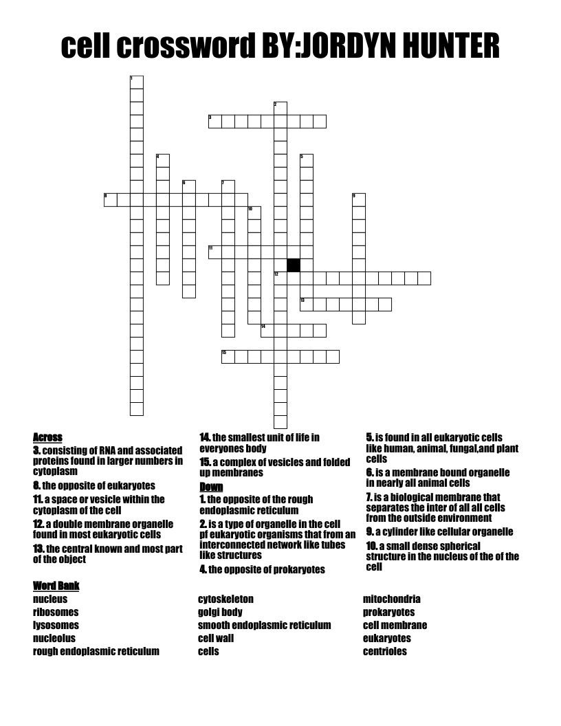 cell crossword BY:JORDYN HUNTER 