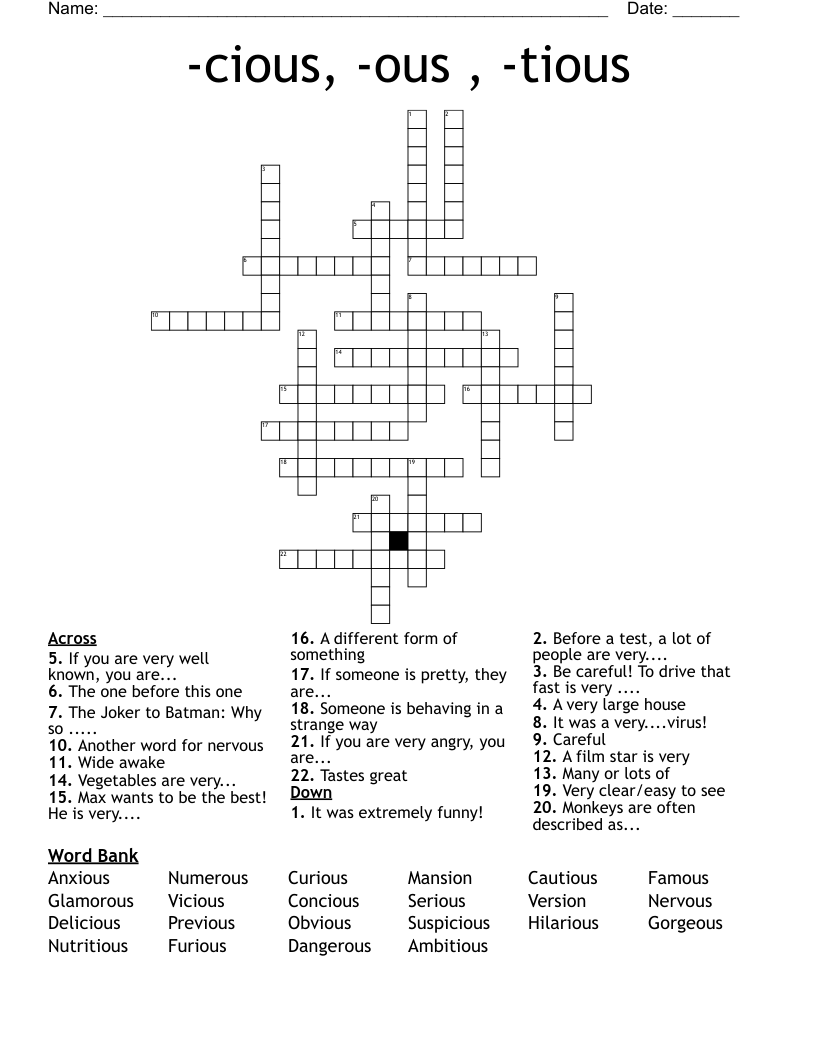 -cious, -ous , -tious Crossword