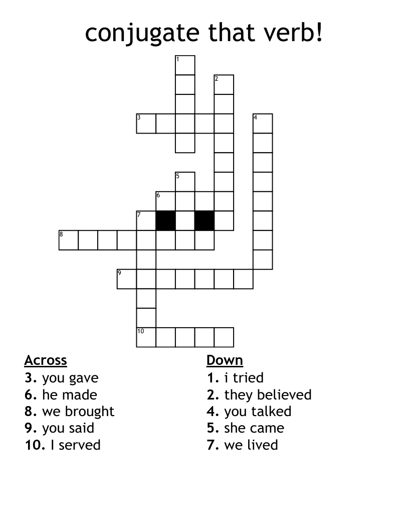 conjugate that verb! Crossword