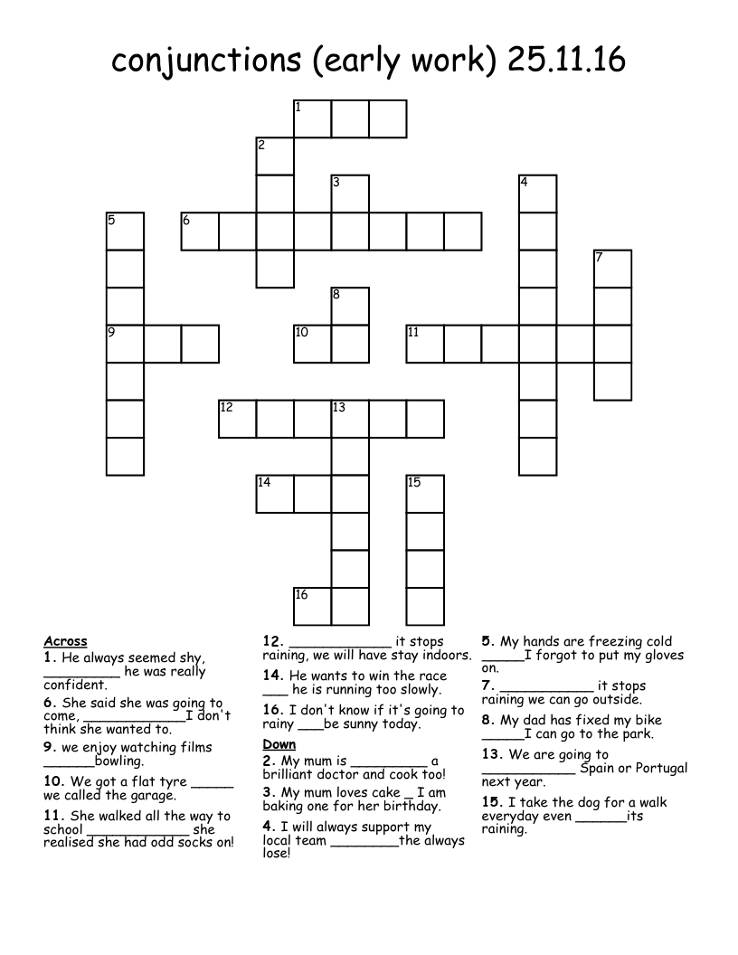 conjunctions (early work)        25.11.16 Crossword