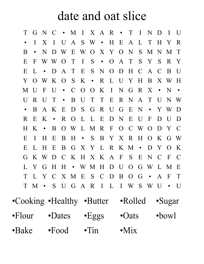 date and oat slice  Word Search