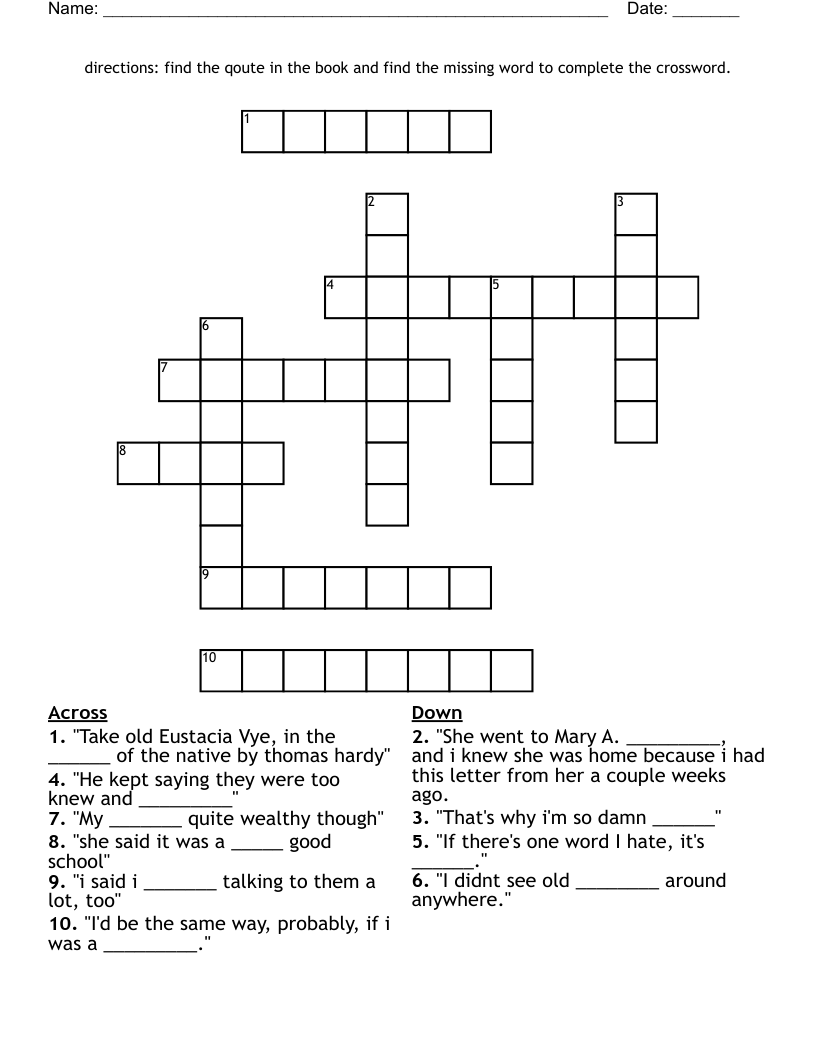 directions: find the qoute in the book and find the missing word to complete the crossword.