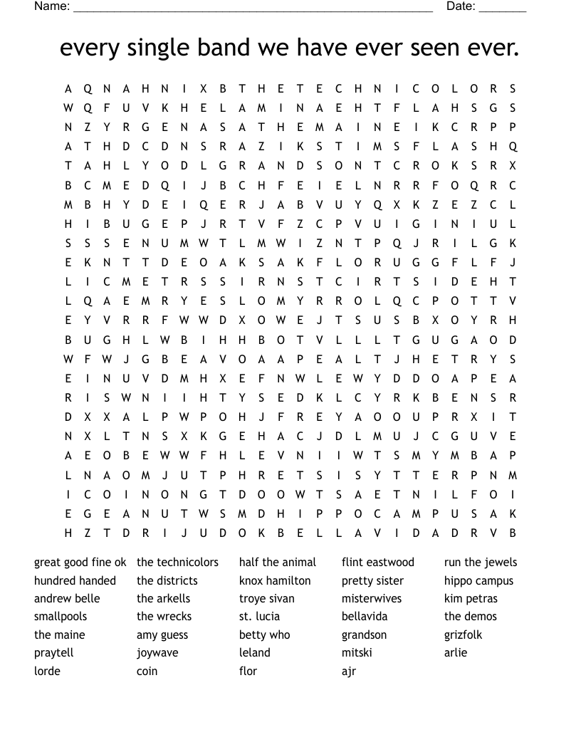 every single band we have ever seen ever. Word Search