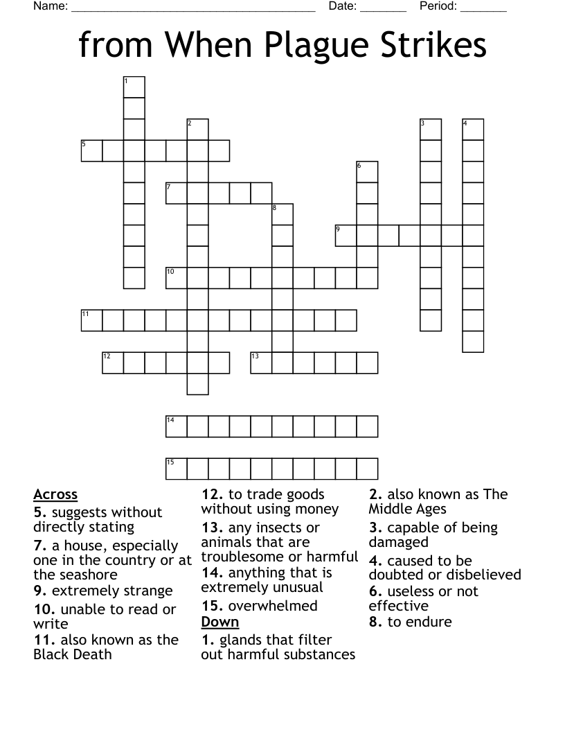 from When Plague Strikes Crossword
