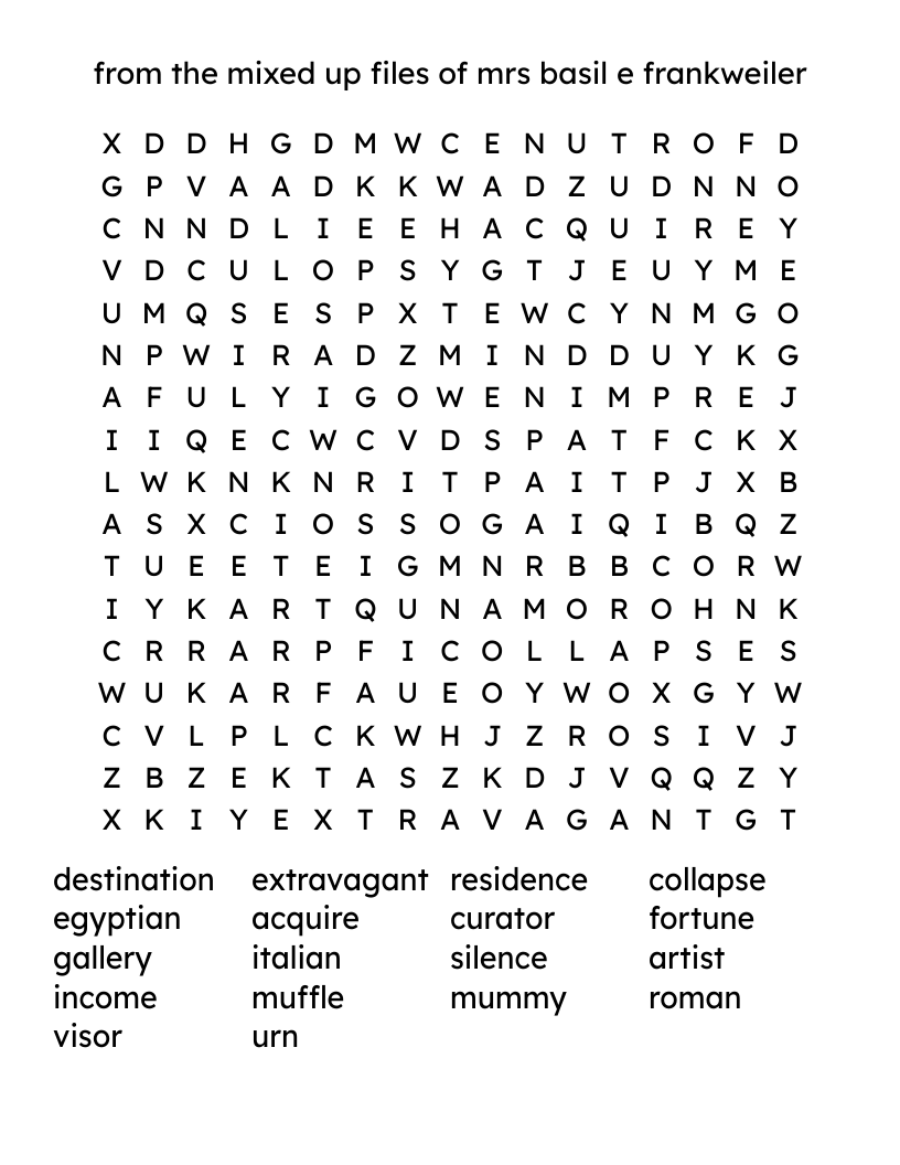 from the mixed up files of mrs basil e frankweiler Word Search