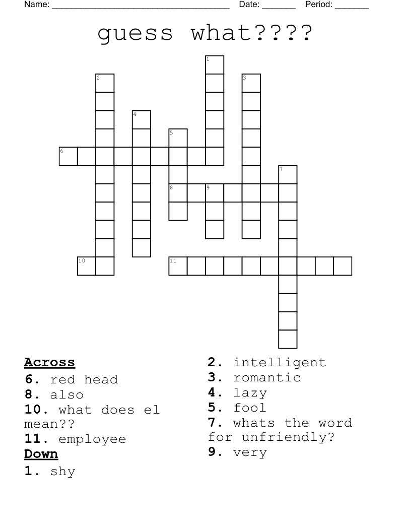 guess what???? Crossword
