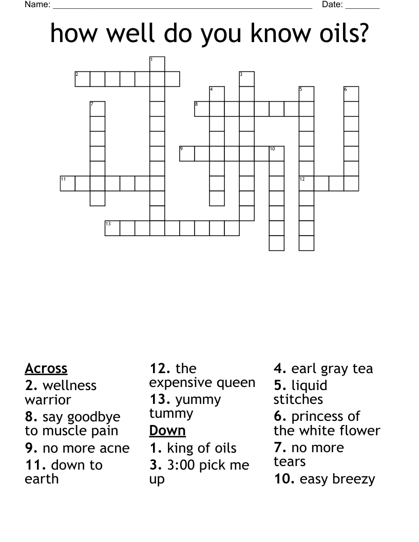 how well do you know  oils? Crossword