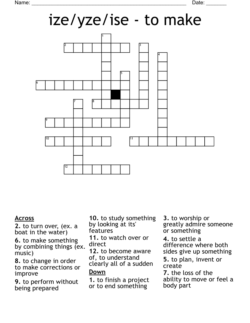 ize/yze/ise - to make Crossword