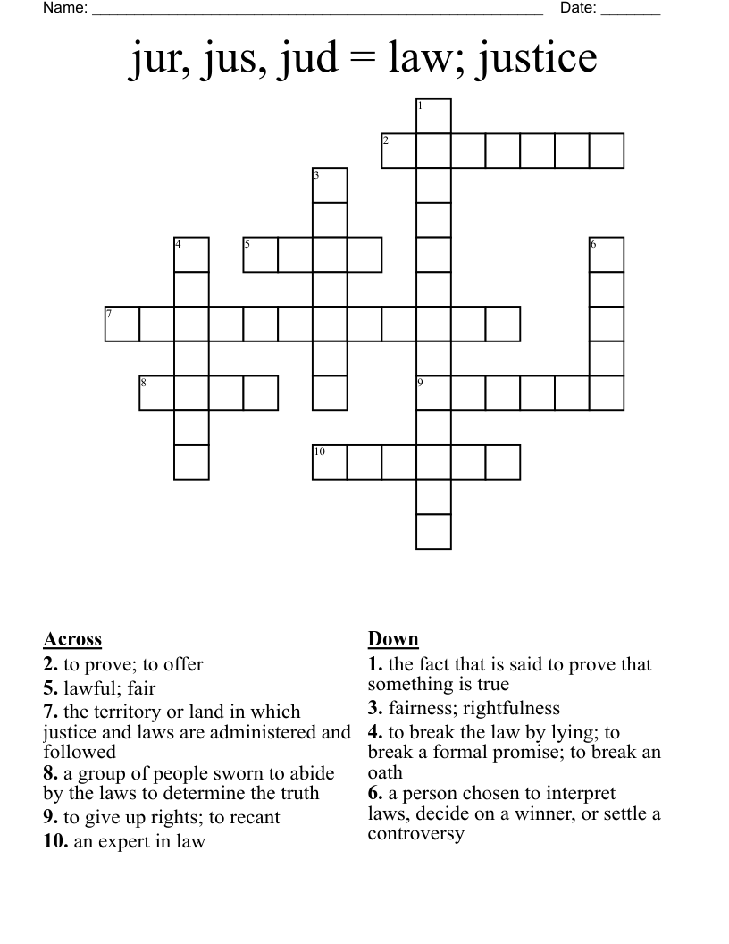 jur, jus, jud = law; justice Crossword