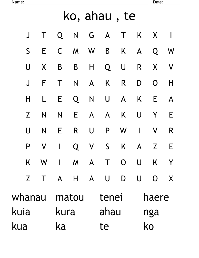 ko, ahau ,  te   Word Search
