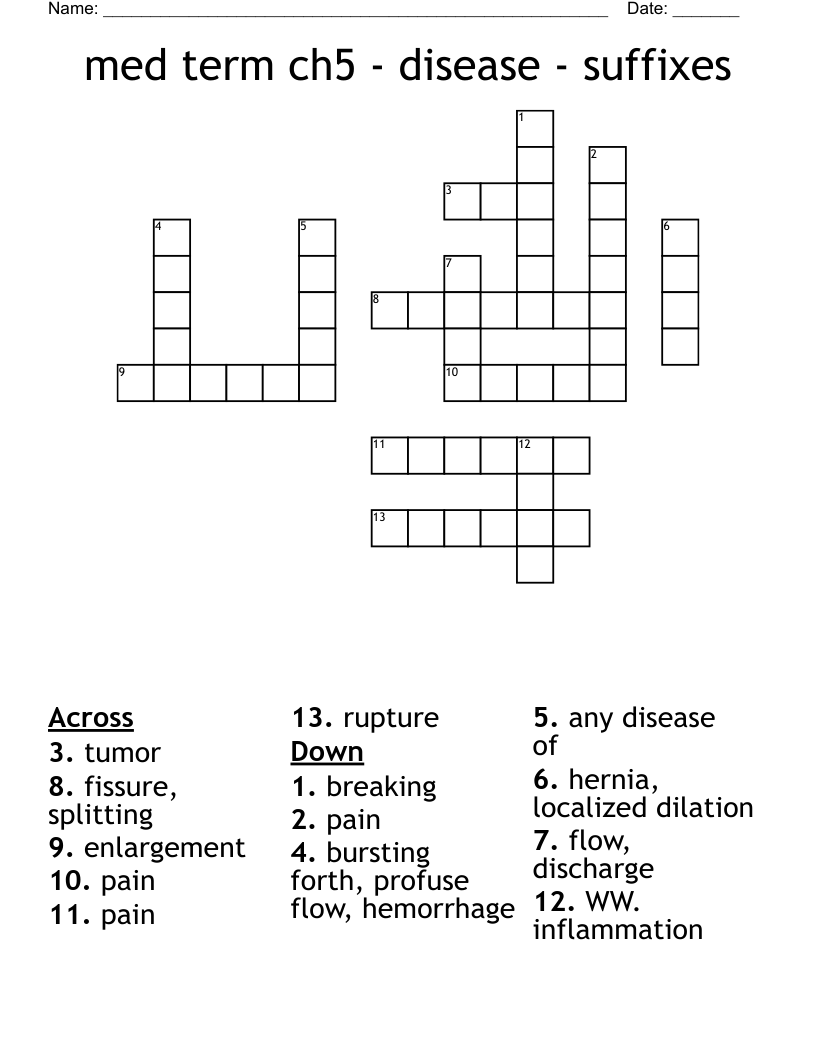 med term ch5 - disease - suffixes Crossword