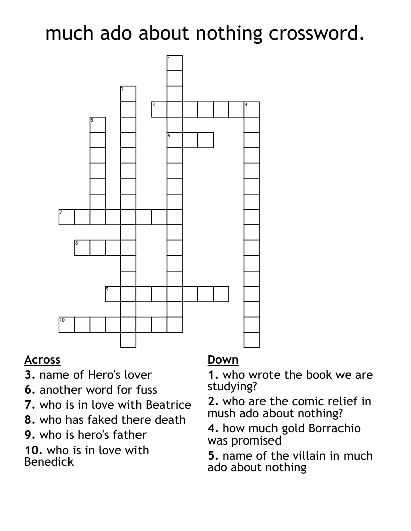 much ado about nothing crossword. 