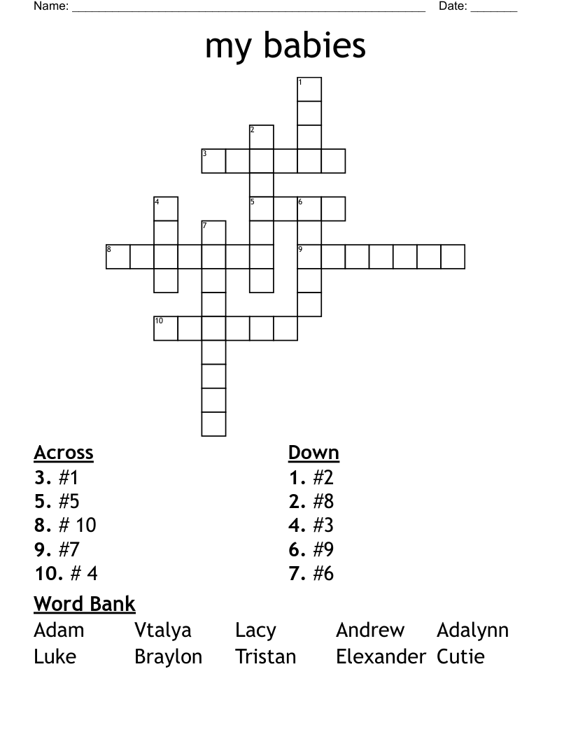 my babies Crossword
