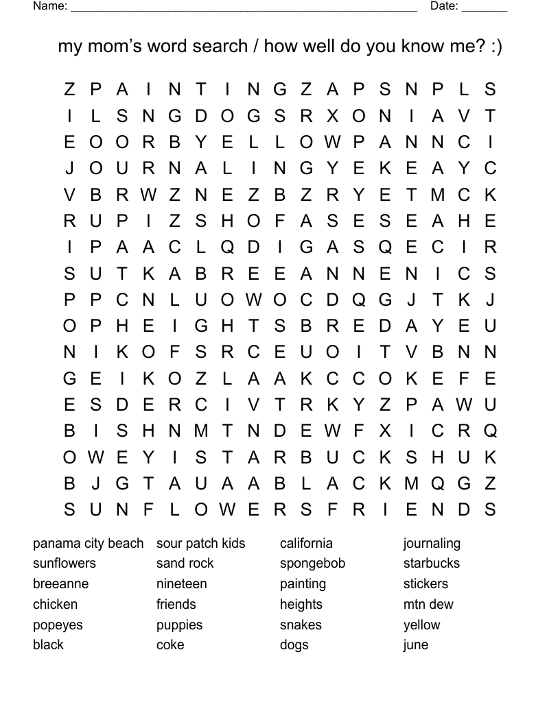 my mom’s word search / how well do you know me? :)