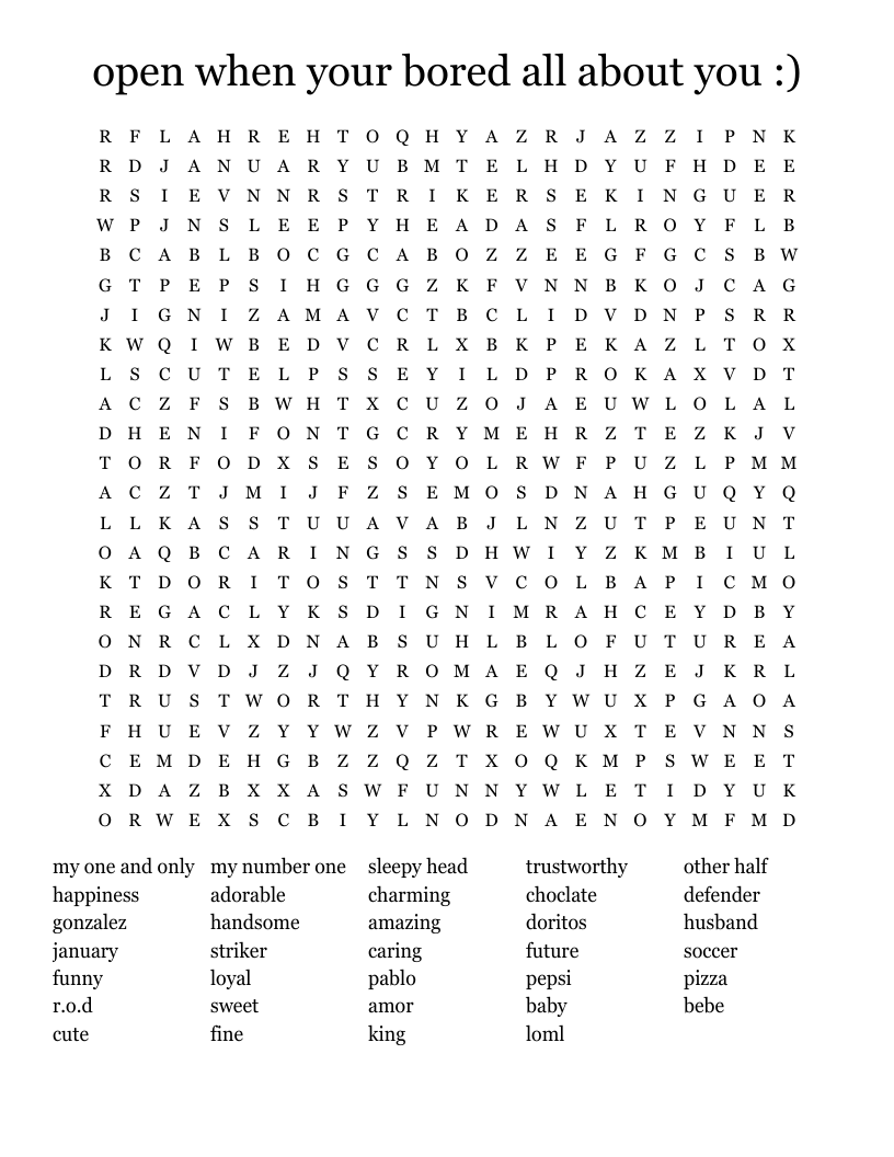 open when your bored all about you :) Word Search