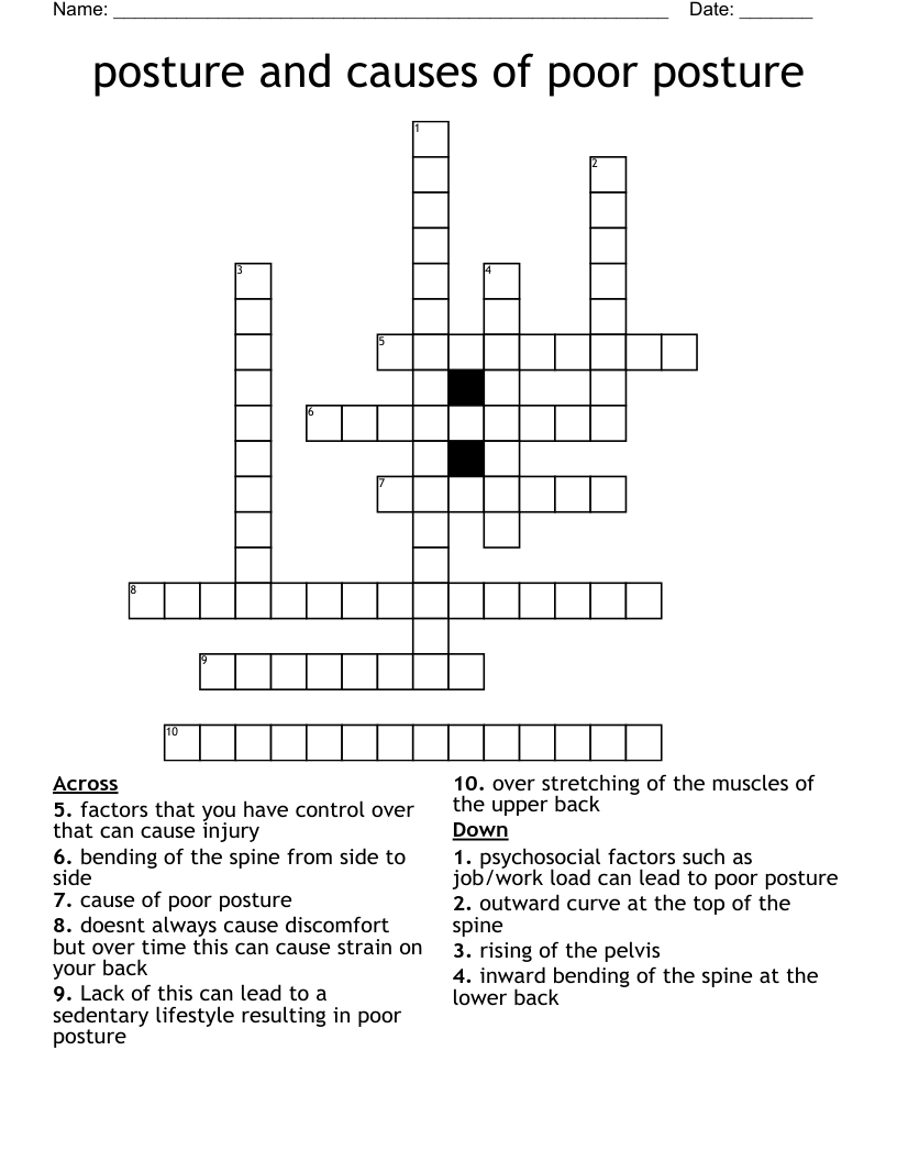 posture and causes of poor posture Crossword