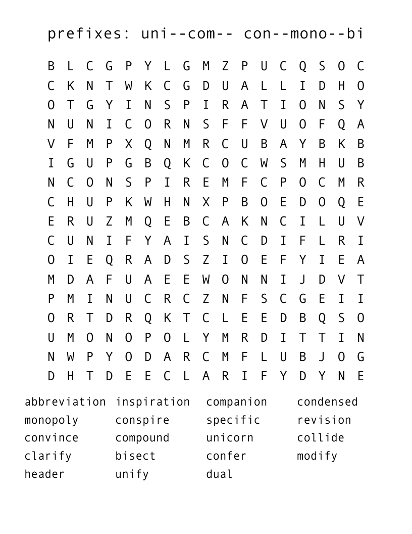 prefixes:  uni--com-- con--mono--bi Word Search