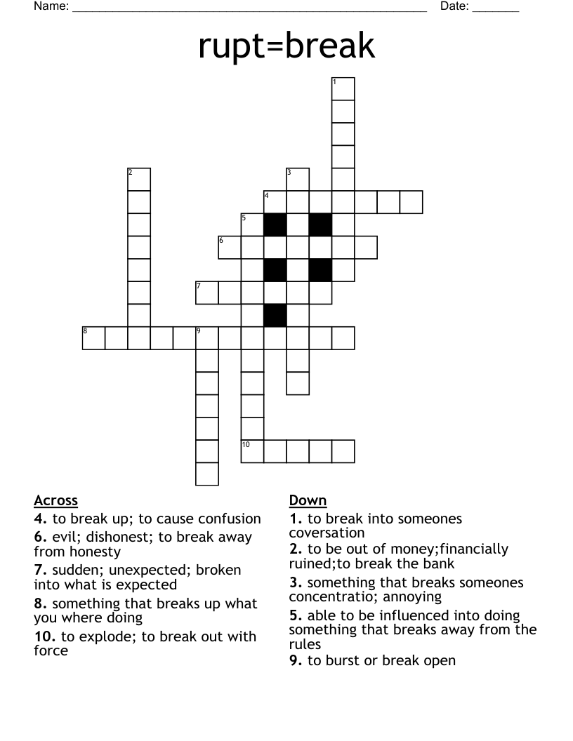 rupt=break Crossword