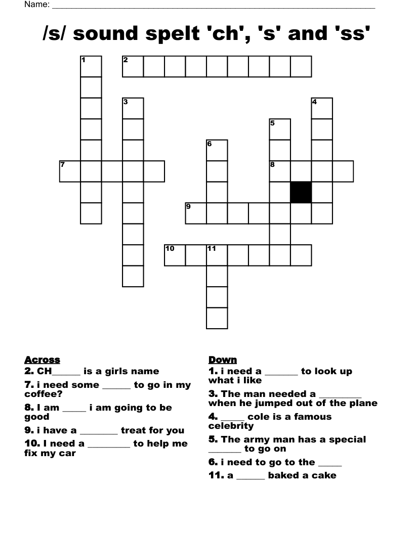 /s/ sound spelt 'ch', 's' and 'ss' Crossword