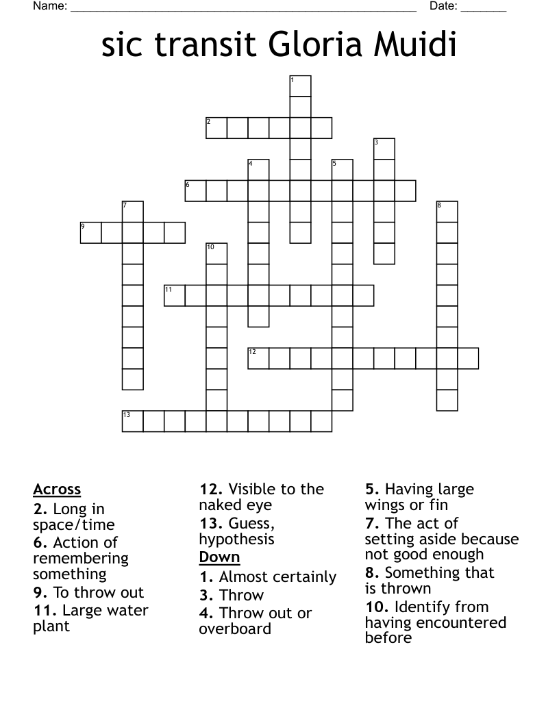 sic transit Gloria Muidi Crossword
