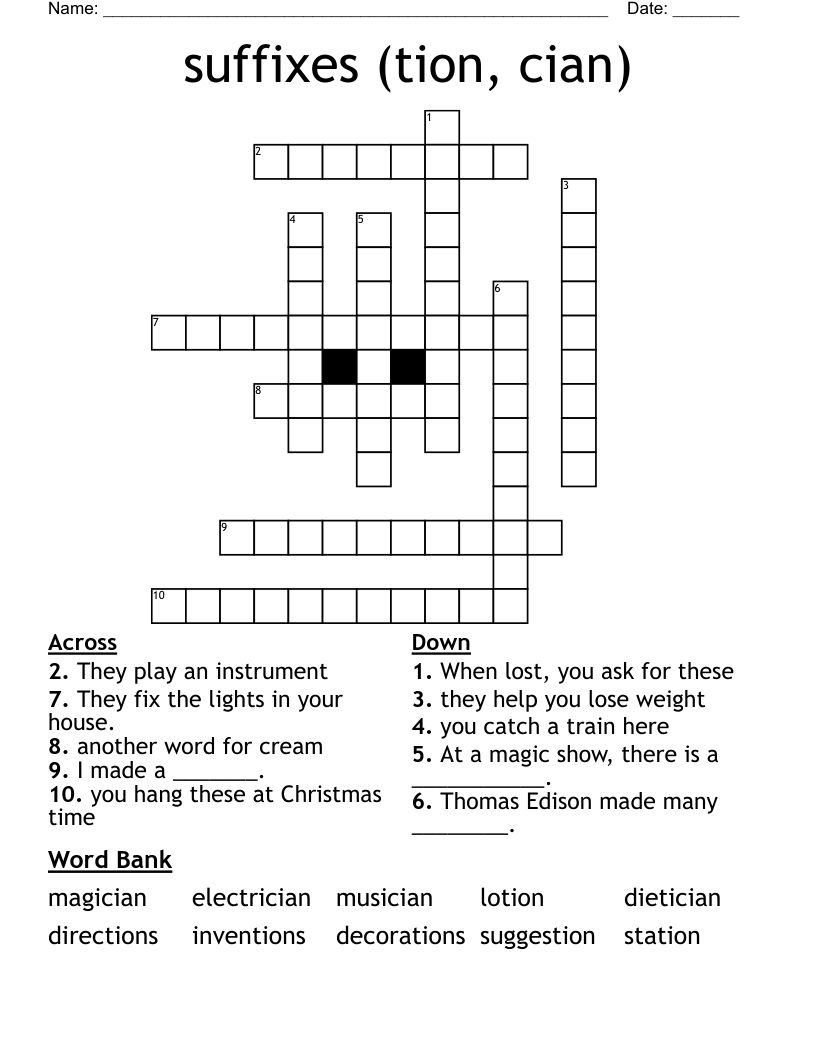 suffixes (tion, cian) Crossword